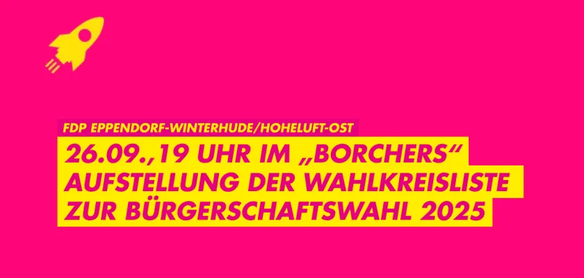 Aufstellung Wahlkreisliste zur BüWahl 2025 FDP Eppendorf-Winterhude